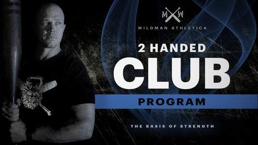 Wildman 2 Hand Steel Club Program